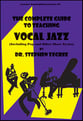 The Complete Guide to Teaching Vocal Jazz book cover